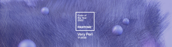 ANNOUNCING THE PANTONE COLOUR OF THE YEAR 2022